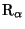 $ \operatorname{R}_\alpha$